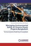 Managing Environmental Safety to Finance Power Projects:Bangladesh