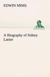 A Biography of Sidney Lanier