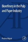Biorefinery in the Pulp and Paper Industry