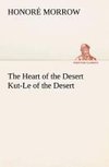 The Heart of the Desert Kut-Le of the Desert