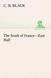 The South of France-East Half