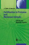 Fertilization in Protozoa and Metazoan Animals
