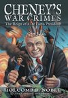 Cheney's War Crimes