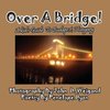 Over A Bridge! A Kid's Guide To Budapest, Hungary