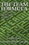 The Team Formula - A Leadership Tale of a Team who Found their Way