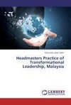 Headmasters Practice of Transformational Leadership, Malaysia