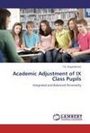 Academic Adjustment of IX Class Pupils
