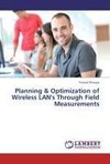 Planning & Optimization of Wireless LAN's Through Field Measurements