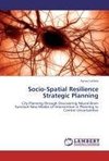 Socio-Spatial Resilience  Strategic Planning