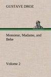 Monsieur, Madame, and Bebe - Volume 02