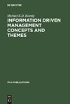 Information Driven Management Concepts and Themes