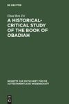 A Historical-Critical Study of the Book of Obadiah