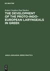 The Development of the Proto-Indo-European Laryngeals in Greek