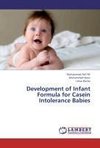 Development of Infant Formula for Casein Intolerance Babies