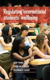 Regulating international students' wellbeing