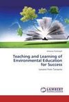 Teaching and Learning of Environmental Education for Success