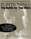 Ries, A: Positioning: The Battle for Your Mind, 20th Anniver