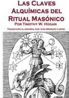 Las Claves Alquímicas del  Ritual Masónico