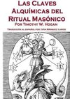Las Claves Alquímicas del Ritual Masónico