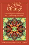 The Gift of Change