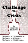 Challenge to Crisis