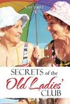 Secrets of the Old Ladies' Club