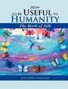 How to Be Useful to Humanity