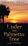 Under the Palmetto Tree
