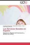 Los Servicios Sociales en España: