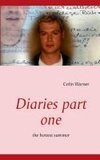 Diaries part one