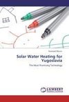 Solar Water Heating for Yugoslavia