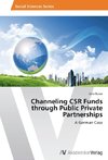 Channeling CSR Funds through Public Private Partnerships