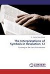 The Interpretations of Symbols in Revelation 12