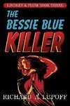 The Bessie Blue Killer