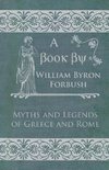 Myths and Legends of Greece and Rome