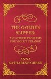 The Golden Slipper - And Other Problems for Violet Strange