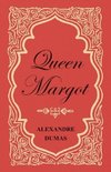 Queen Margot; Or, Marguerite de Valois - With Nine Illustrations