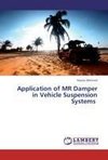 Application of MR Damper in Vehicle Suspension Systems