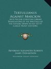 Tertullianus Against Marcion