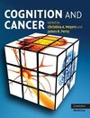 Cognition and Cancer. Edited by Christina A. Meyers and James R. Perry