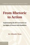 From Rhetoric to Action