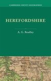 Herefordshire. by A.G. Bradley