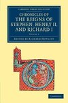 Chronicles of the Reigns of Stephen, Henry II, and Richard I