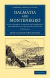 Dalmatia and Montenegro - Volume 2