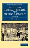History of Merchant Shipping and Ancient Commerce - Volume 4