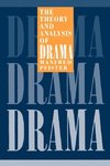 The Theory and Analysis of Drama