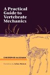 A Practical Guide to Vertebrate Mechanics