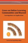Cases on Online Learning Communities and Beyond