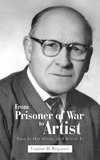 From Prisoner of War to Artist