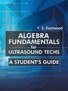 Algebra Fundamentals for Ultrasound Techs